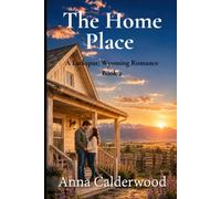 The Home Place: A Small Town Christian Romance