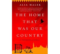 The Home That Was Our Country: A Memoir of Syria