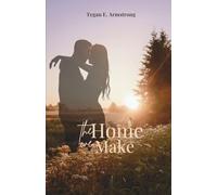 The Home We Make: Chris & Tiffany's Story: 1
