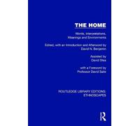 The Home: Words, Interpretations, Meanings and Environments