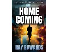 The Homecoming: A Constable Riley Thriller