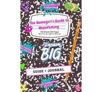 The Homegirl's Guide to Manifesting: Manifest Your Dream Life