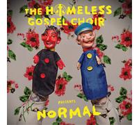 The Homeless Gospel Choir Presents: Normal (CD) Album
