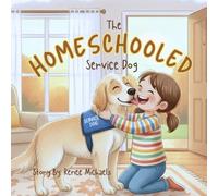 The Homeschooled Service Dog