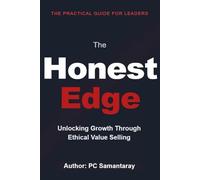 The Honest Edge - Unlocking growth through ethical value selling