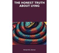 The Honest Truth About Lying