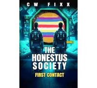 The Honestus Society: First Contact