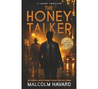The Honey Talker: 1997. Manchester. Things can only get...deadlier