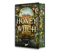 The honey witch. Miele e cenere