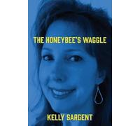 The Honeybee's Waggle: 9