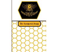 The Honeycomb Diary: A journal of sweet memories