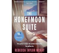 The Honeymoon Suite: A page-turning, escapist, psychological thriller, longlisted for the Women's Prize Discoveries Prize