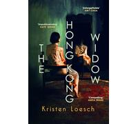 The Hong Kong Widow: The haunting gothic thriller, perfect for Halloween