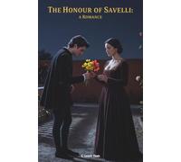 The Honour of Savelli: A Romance