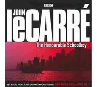 The Honourable Schoolboy (BBC Audio) by Le Carre, John (2010) Audio CD