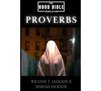 The Hood Bible Translation: Book of Proverbs