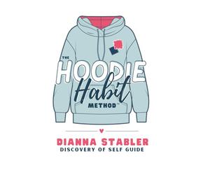 The Hoodie Habit Method: Break patterns, get unstuck, and live in alignment