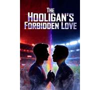 The Hooligan's Forbidden Love