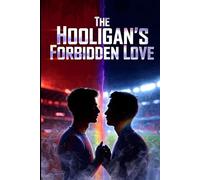 The Hooligan's Forbidden Love