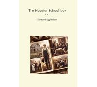 The Hoosier School-boy