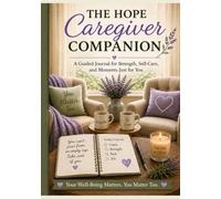 THE HOPE CAREGIVER COMPANION