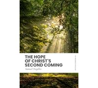 The Hope of Christ's Second Coming: Modern, Updated Translation (Easy to Read)