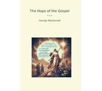 The Hope of the Gospel