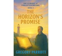 The Horizon's Promise: 3