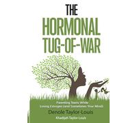 The Hormonal Tug-of-War: Parenting Teens While Losing Estrogen (and Sometimes Your Mind)