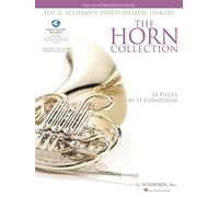 The Horn Collection: Easy to Intermediate Level, 14 Pieces by 11 Composers
