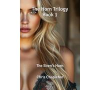 The Horn Trilogy Book 1: The Siren's Horn