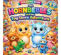 The Hornbebles and the ToyStore Adventure