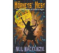 The Hornets' Nest: Four outsiders. One band. An unexpected mission.