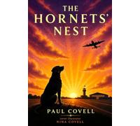 THE HORNETS' NEST: One Dogs Vigil at the Edge of the Runway