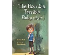 The Horrible, Terrible Babysitter