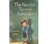 The Horrible, Terrible Babysitter