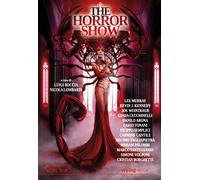 The Horror Show - Boccia L. (cur.); Lombardi N. (cur.)
