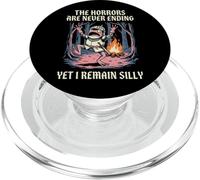 The Horrors Are Never Ending Yet I Remain Silly PopSockets PopGrip per MagSafe