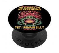 The Horrors Are Neverending Yet I Remain Silly Umorismo Rana PopSockets PopGrip Adesivo