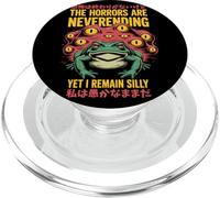 The Horrors Are Neverending Yet I Remain Silly Umorismo Rana PopSockets PopGrip per MagSafe