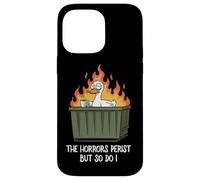 The Horrors Persist But So Do I Dumpster Funny Duck Lover Custodia per iPhone 14 Pro Max