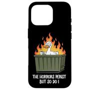 The Horrors Persist But So Do I Dumpster Funny Duck Lover Custodia per iPhone 16 Pro