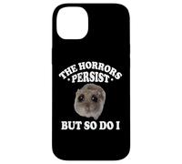 The Horrors Persist But So Do I Sad Hamster Meme Lover Custodia per iPhone 14 Plus