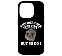 The Horrors Persist But So Do I Sad Hamster Meme Lover Custodia per iPhone 14 Pro