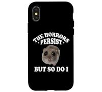The Horrors Persist But So Do I Sad Hamster Meme Lover Custodia per iPhone X/XS