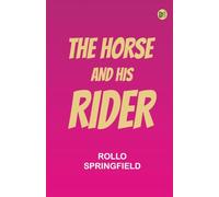 The Horse and His Rider