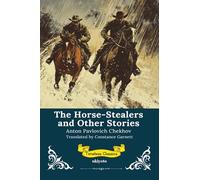 The Horse-Stealers and Other Stories | Timeless Classics