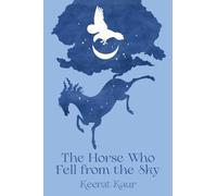The Horse Who Fell from the Sky