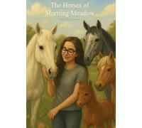 The Horses of Morning Meadow