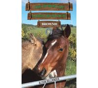 The Horses of Saddlers Ranch: Brownie